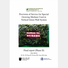 Provision of Service for Special Growing Medium Used in Vertical Green Wall System